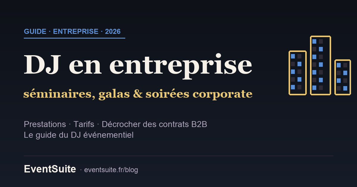 DJ en entreprise : séminaires, galas et soirées corporate — prestations et tarifs 2026