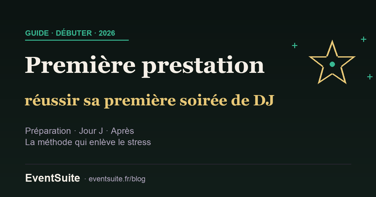 Réussir sa première prestation de DJ : préparation, jour J et check-list