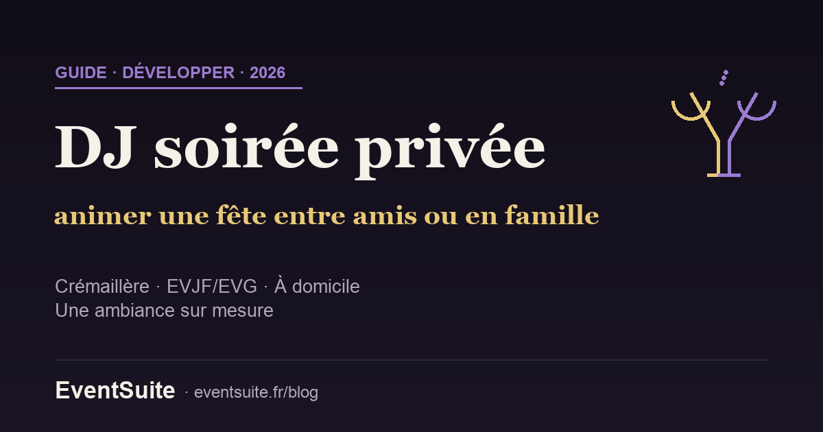 DJ pour soirée privée : animer une fête entre amis ou en famille