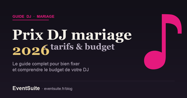 Prix DJ mariage 2026 — le guide des tarifs EventSuite