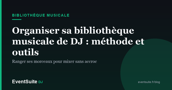 Organiser sa bibliothèque musicale de DJ : méthode et outils